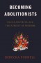 BECOMINGABOLITIONISTS